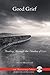 Good Grief by Deborah Morris Coryell