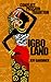 Igboland by Jeff Gardiner
