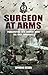 Surgeon at Arms: Parachutin...