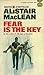 Fear Is the Key