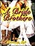 A Bride for Brothers - A Novel of Erotica (erotic fiction)