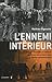 L'ennemi intérieur: La géné...