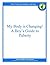 My Body is Changing! A Boy's Guide to Puberty by Sandbox Learning