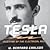Tesla: Inventor of the Electrical Age