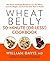 Wheat Belly (30 Minutes or Less!) Cookbook
