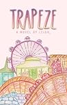 Trapeze by Leigh Ansell