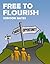 Free to Flourish