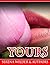 YOURS: Taboo Erotica Sex Stories