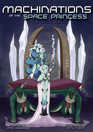 Machinations of the Space Princess (Paperback)