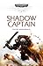 Shadow Captain (Space Marine Battles Novella)