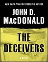 The Deceivers by John D. MacDonald
