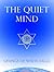 The Quiet Mind: Sayings of White Eagle