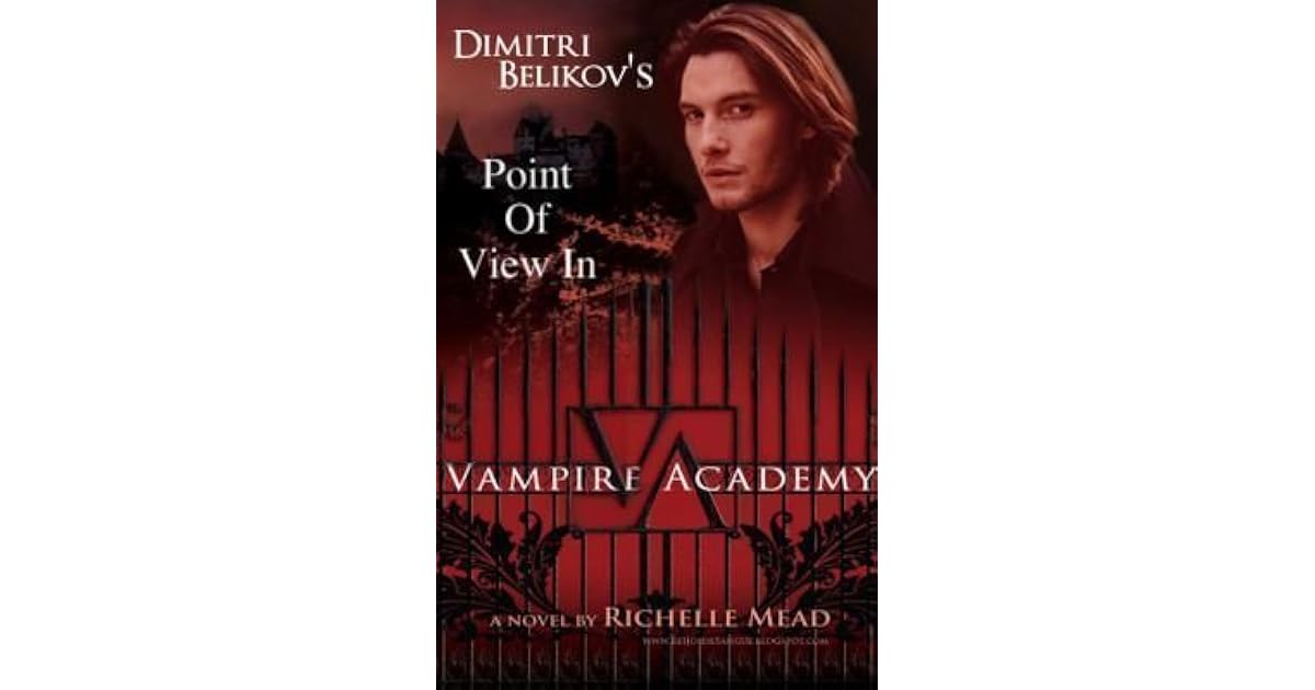 Vampire Academy Dimitri S Pov By Shelby Petrie