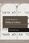 Book cover for An Introduction to Biblical Ethics (B&H Studies in Christian Ethics)