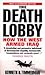 Death Lobby: How the West Armed Iraq