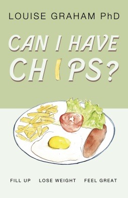Can I Have Chips? fill up, lose weight, feel great