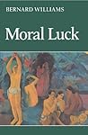 Moral Luck: Philo...