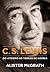 A vida de C. S. Lewis: Do ateísmo às terras de Nárnia (Portuguese Edition)
