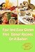 Fast And Easy Gluten Free Dinner Recipes On A Budget: A Guide To An Healthy, Natural Living
