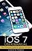 iOS 7 User Manual by Albert N. Thomas