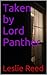 Taken by Lord Panther (Carman: Homeless Demon)