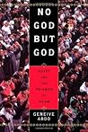 No God but God: Egypt and the Triumph of Islam