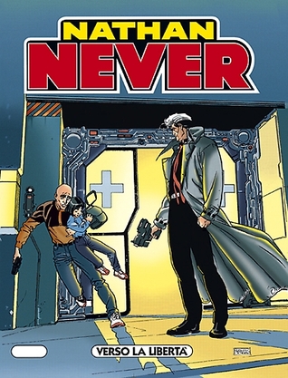 Nathan Never n. 95: Verso la libertà