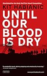 Until Our Blood is Dry