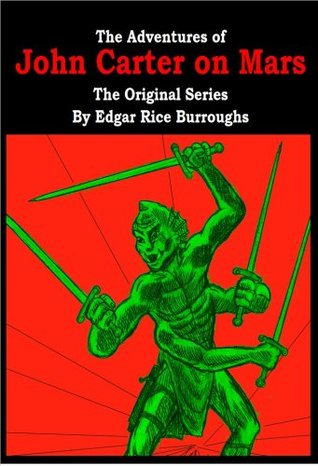 The Adventures of John Carter on Mars - The Original Series