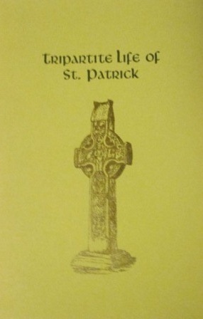 Tripartite Life of St. Patrick (Paperback)