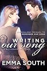 Writing Our Song (Our Song, #1)