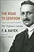 The Road to Serfdom / Text ...