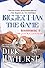 Bigger Than the Game by Dirk Hayhurst Bigger Than the Game by Dirk Hayhurst