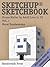 SketchUp® Sketchbook Vol.1 by Horst Sondermann
