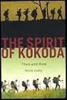 The Spirit of Kokoda - Then and Now