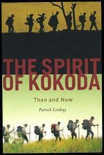 The Spirit of Kokoda - Then and Now (Paperback)
