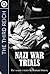 The Third Reich : Nazi War Trials - The worst crimes in human history
