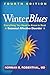 Winter Blues by Norman E. Rosenthal Winter Blues by Norman E. Rosenthal