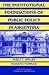 The Institutional Foundations of Public Policy in Argentina: A Transactions Cost Approach (Political Economy of Institutions and Decisions)