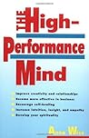 The High-Performance Mind: Mastering Brainwaves for Insight, Healing, and Creativity The High-Performance Mind: Mastering Brainwaves for Insight, Healing, and Creativity