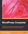 WordPress Complete: Set Up, Customize, and Market Your Blog