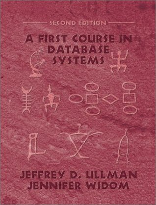 A First Course in Database Systems (GOAL Series)