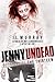Jenny Undead (The Thirteen, #1) by J.L. Murray