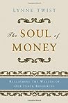 The Soul of Money by Lynne Twist