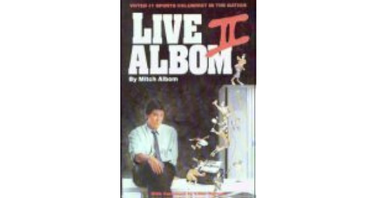 Live Albom II by Mitch Albom