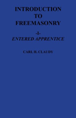 Introduction to Freemasonry I - Entered Apprentice (Kindle Edition)