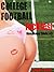 College Football Fuckfest (Gangbang Sluts #3)