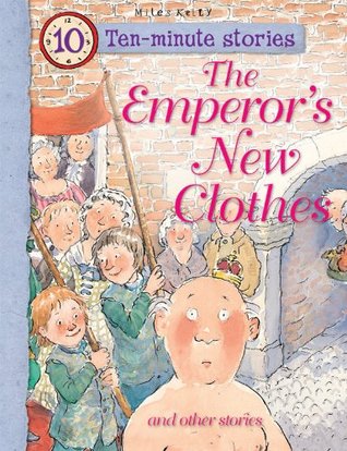 10-minute Stories: The Emperor's New Clothes (Kindle Edition)