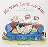 Mommy Laid An Egg: Or, Where Do Babies Come From?
