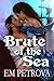 Brute Of The Sea (Pirate Lust, #2)